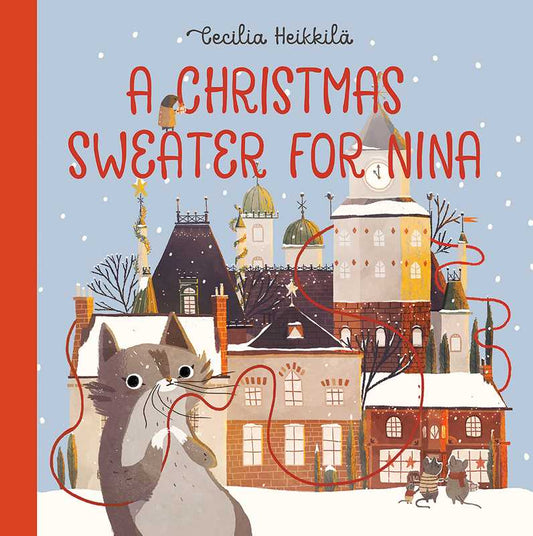 Christmas Sweater for Nina by Cecilia Heikkilä: Hardcover; 32 pages / English