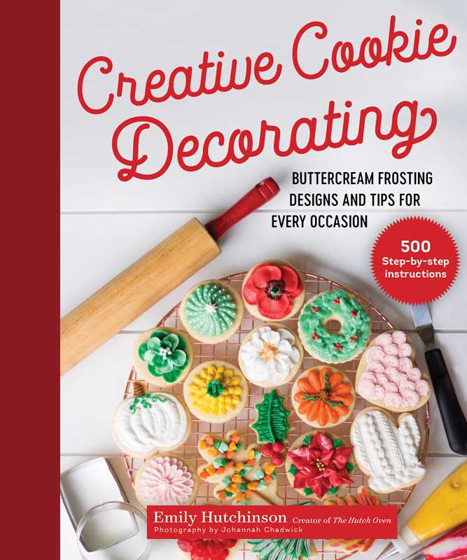 Creative Cookie Decorating By Emily Hutchinson
