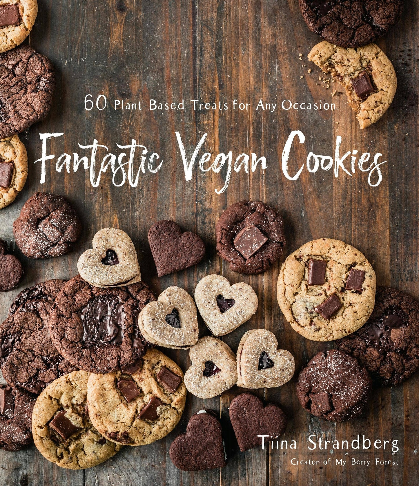 Fantastic Vegan Cookies: 60 Plant-Based Treats