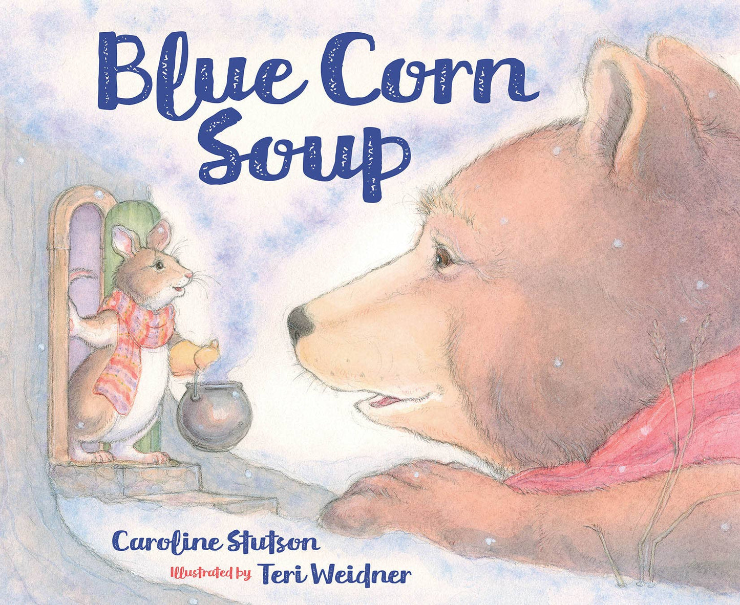 Blue Corn Soup children's picture book