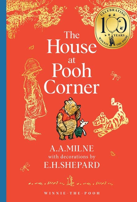 Winnie-the-Pooh: The House at Pooh Corner : A. A. Milne