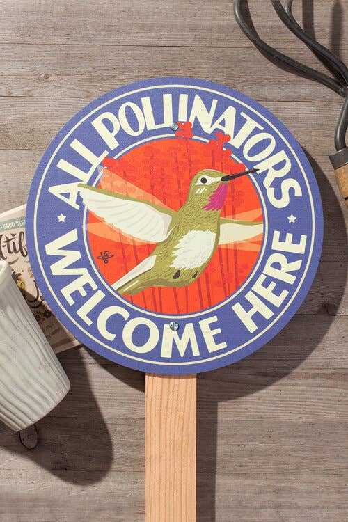 All Pollinators Welcome Here - Garden Sign: Wood Stake Not Included