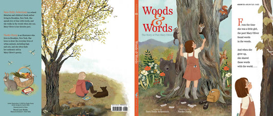 Woods & Words by Sara Holly Ackerman: Hardcover; 40 pages / English