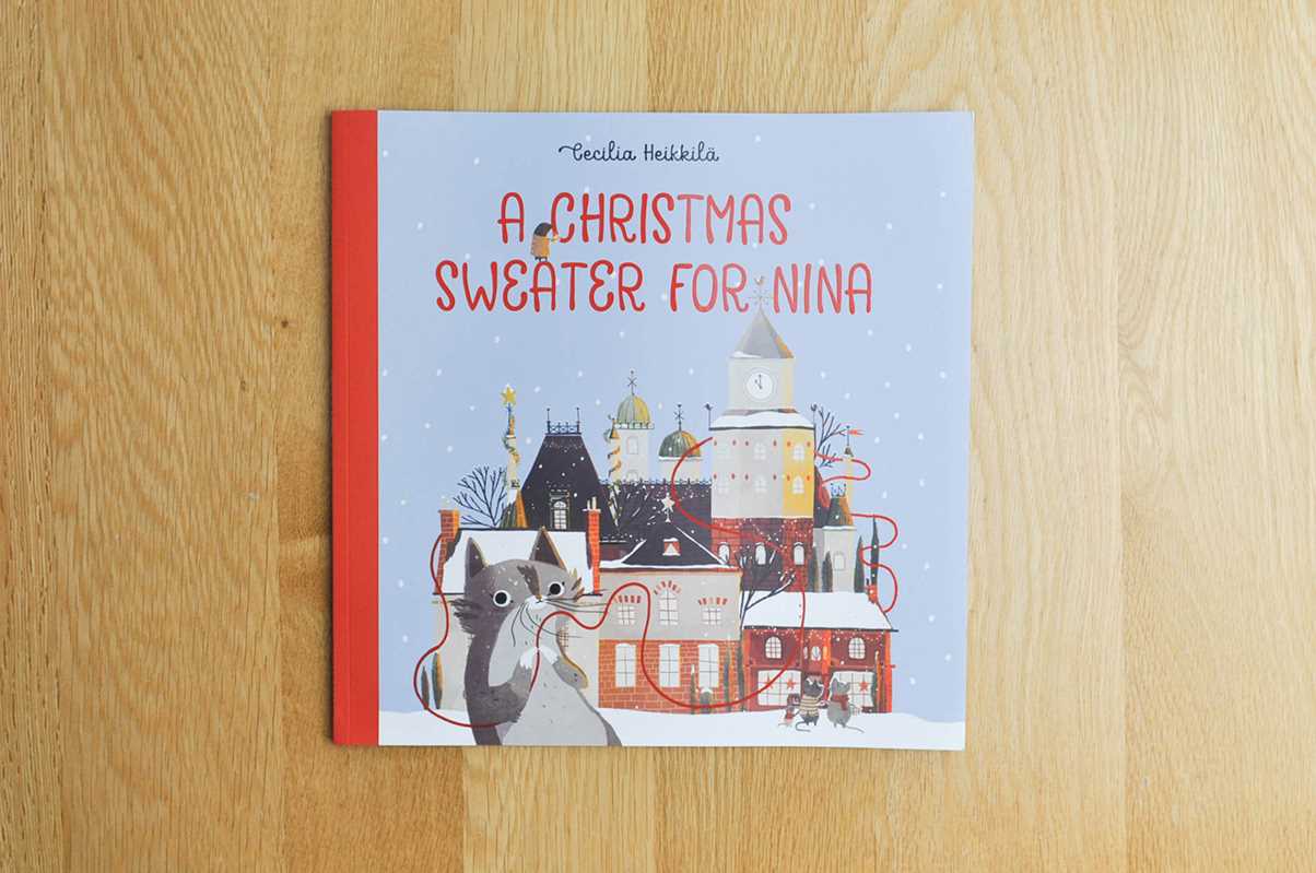 Christmas Sweater for Nina by Cecilia Heikkilä: Hardcover; 32 pages / English