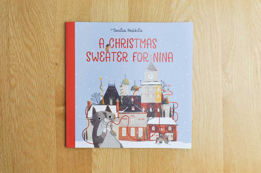 Christmas Sweater for Nina by Cecilia Heikkilä: Hardcover; 32 pages / English