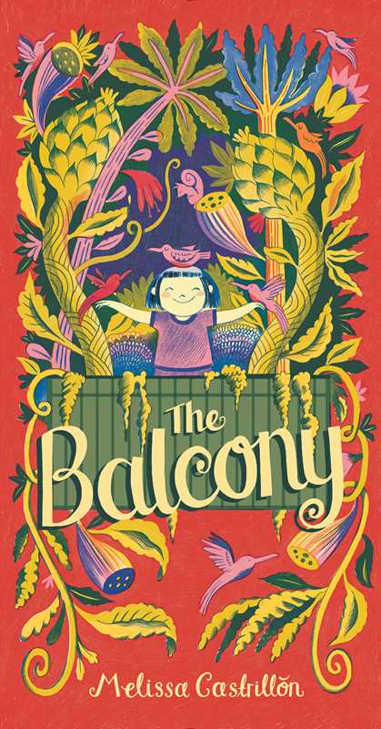 Balcony by Melissa Castrillon: Hardcover; 48 pages / English
