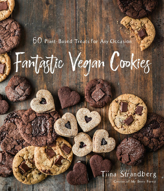 Fantastic Vegan Cookies: 60 Plant-Based Treats