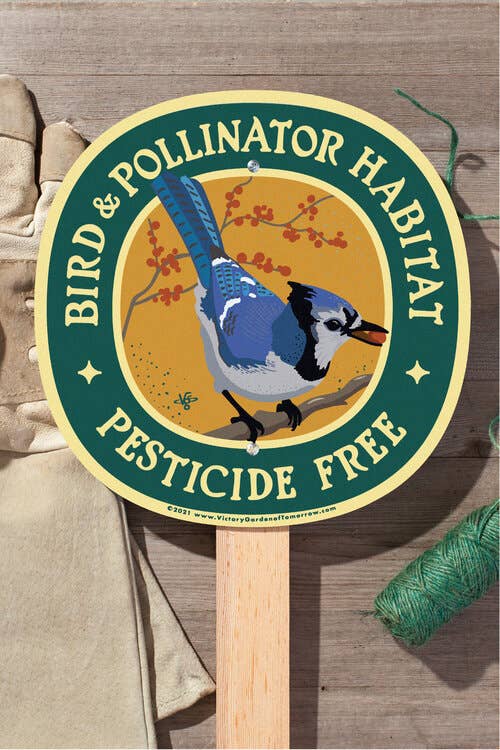 Bluejay Bird & Pollinator Habitat - Garden Sign: Wood Stake Not Included
