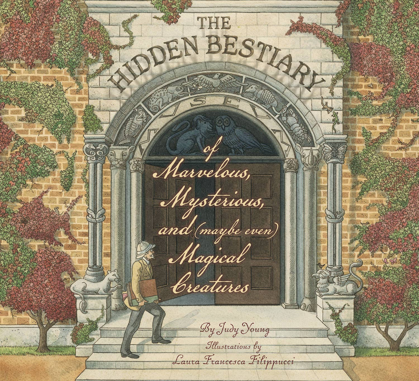 Hidden Bestiary of Marvelous, Mysterious, and Magical