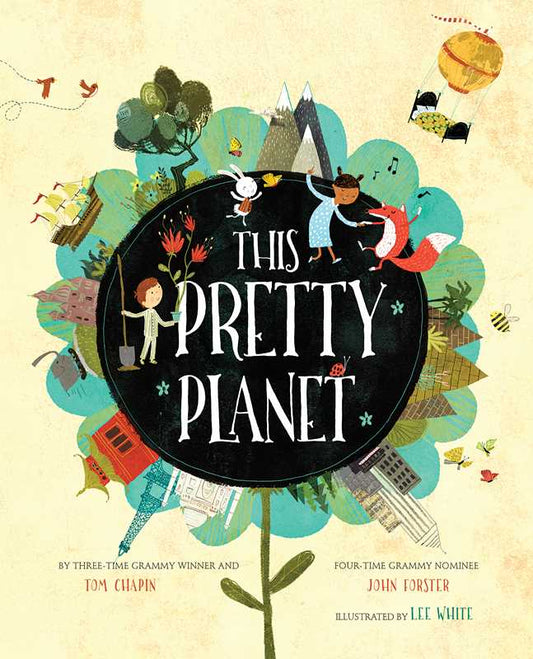 This Pretty Planet by Tom Chapin: Hardcover; 40 pages / English