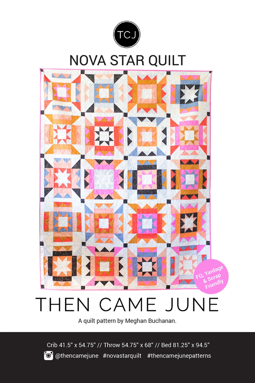 Nova Star Quilt - Then Came June