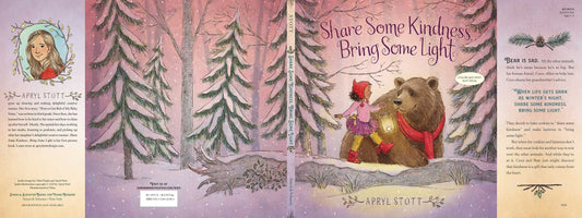 Share Some Kindness, Bring Some Light by Apryl Stott: Hardcover; 40 pages / English