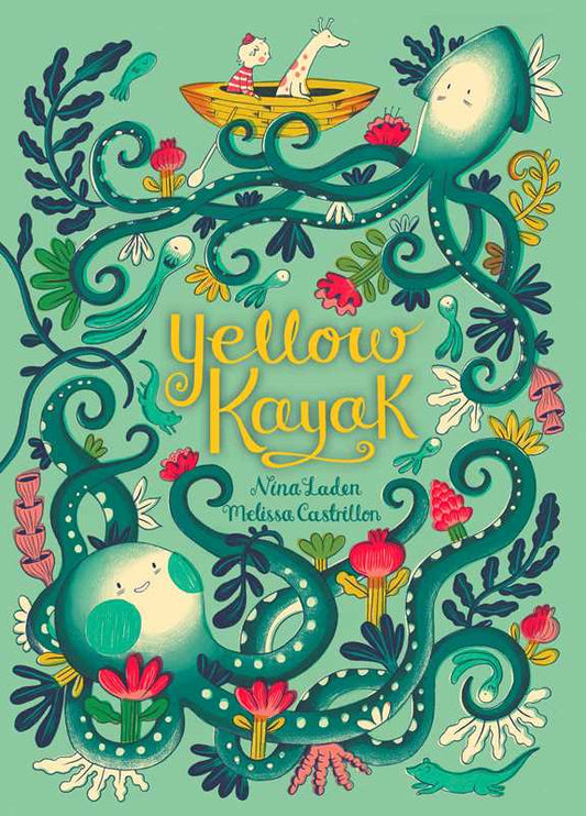 Yellow Kayak by Nina   Laden: Hardcover; 32 pages / English