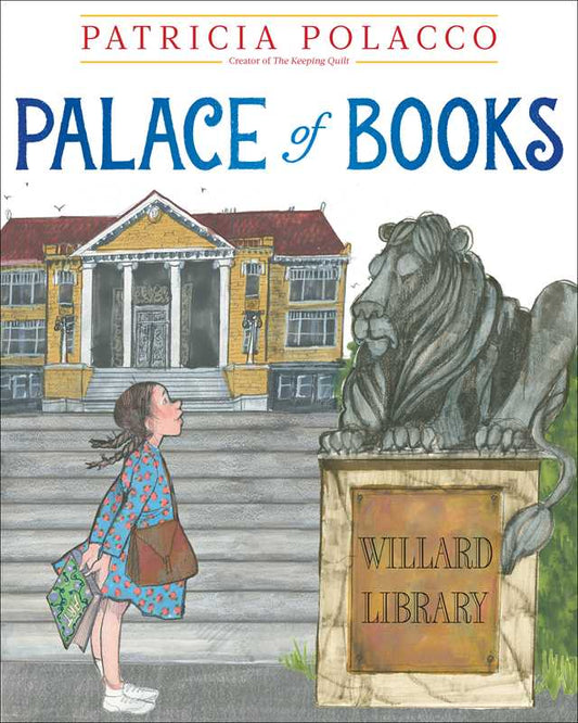 Palace of Books by Patricia Polacco: Hardcover; 56 pages / English