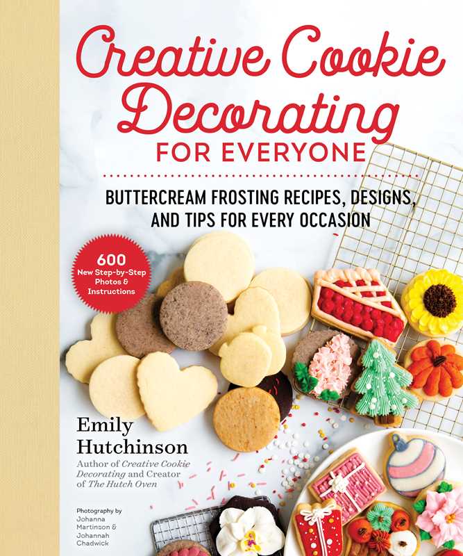 Creative Cookie Decorating For Everyone By Emily Hutchinson
